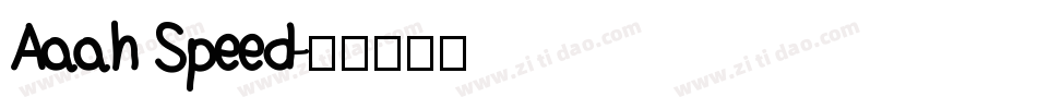 Aaah Speed字体转换